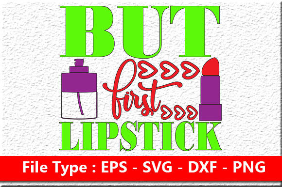 But First, Lipstick: A Designer’s Review