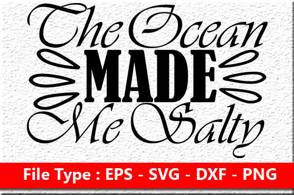 Summer Quote Design: Ocean Made Me Salty