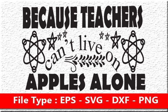 Teacher Quote Design, Because Teachers C