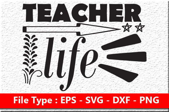 Teacher Quote Design, Teacher Life